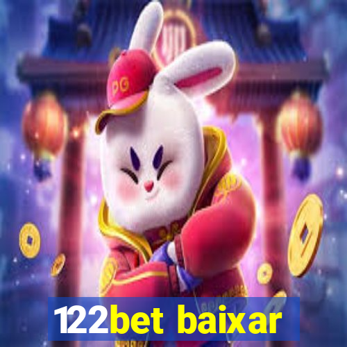 122bet baixar